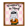 Wrapped Up in Myself Sign