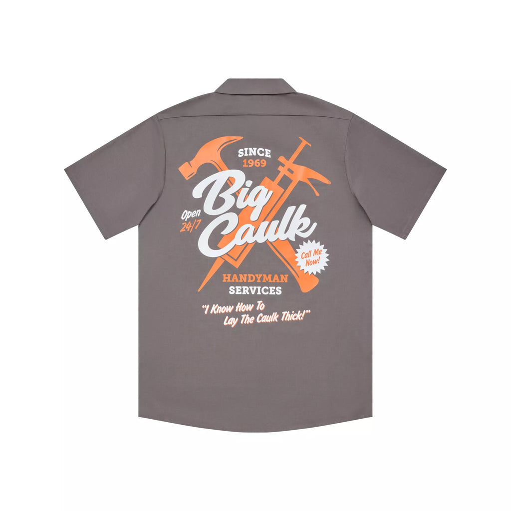 Big Caulk Handyman Services Shirt