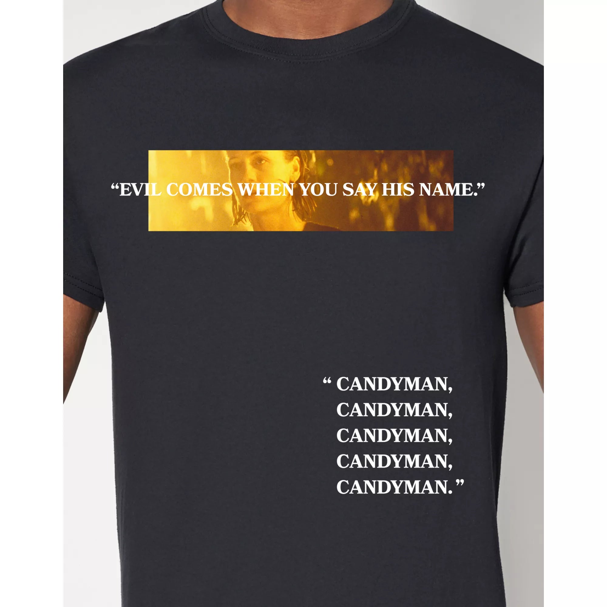 Evil Comes T Shirt - Candyman